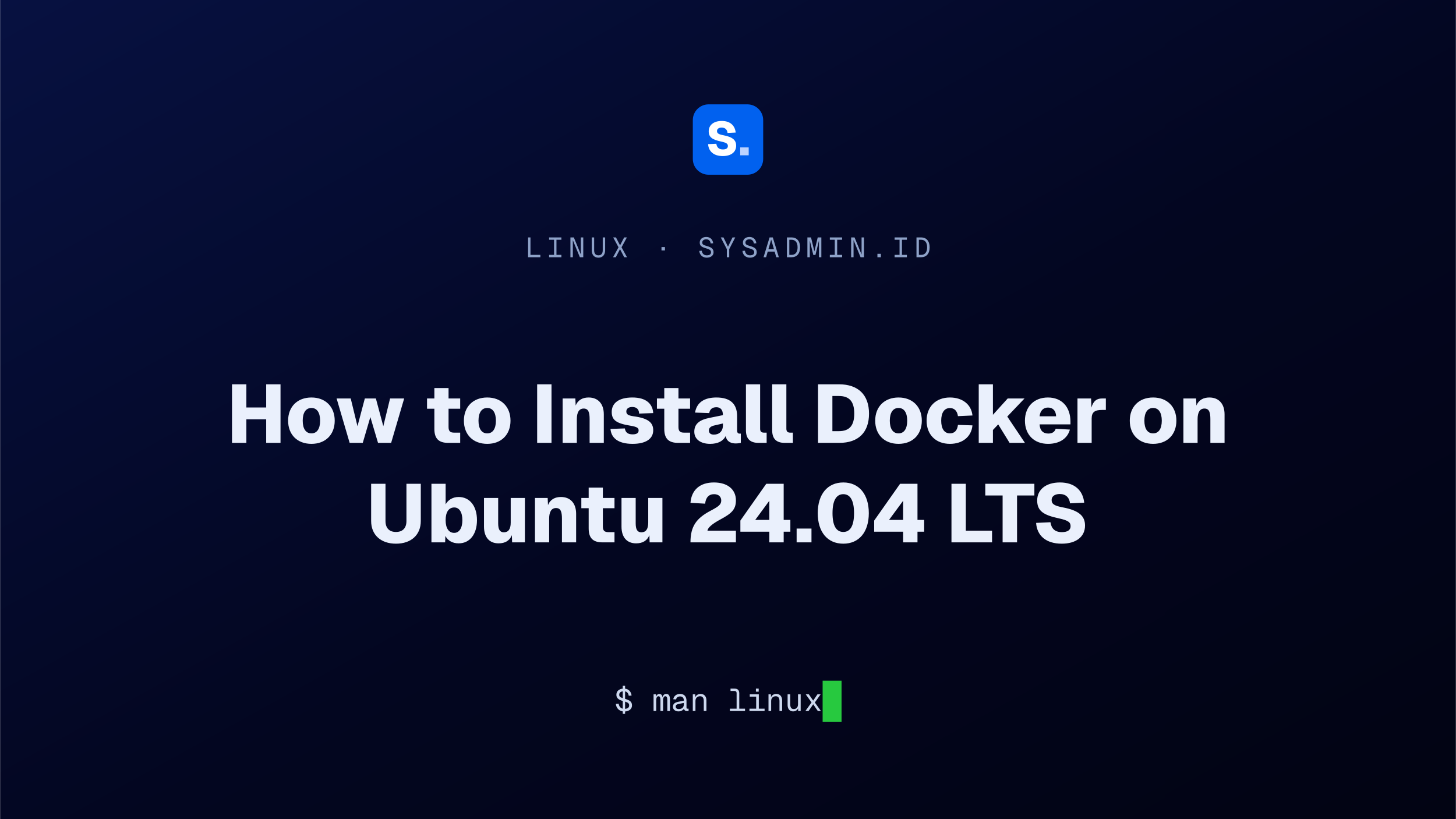How to Install Docker on Ubuntu 24.04 LTS